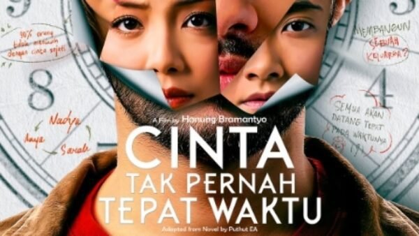 Sinopsis Film ‘Cinta Tak Pernah Tepat Waktu’, Takut Berkomitmen dan Penyesalan