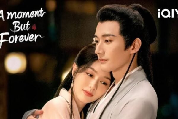 Drama China 'A Moment but Forever' Tayang Maret 2025: Legenda Cinta dan Pertarungan Dewa dan Iblis