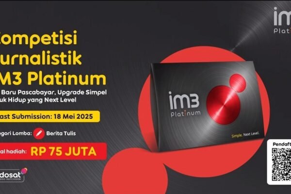 Kompetisi Jurnalistik IM3 Platinum IOH, Total Hadiah Lebih dari Rp75 Juta