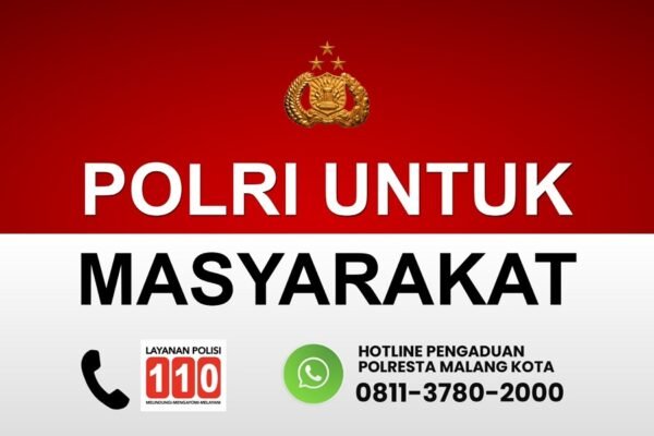 24 Jam Non Stop, Polresta Malang Kota Siaga Layanan Polri 110 dan Hotline 62 811-3780-2000 untuk Kejadian Darurat